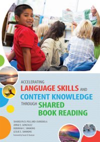 cover of the book Accelerating Language Skills and Content Knowledge Through Shared Book Reading