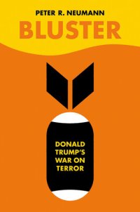 cover of the book Bluster: Donald Trump's War on Terror