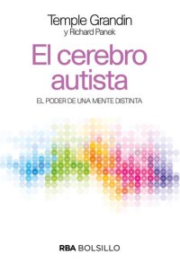 cover of the book El cerebro autista: El poder de una mente distinta