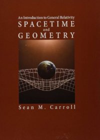 cover of the book Spacetime and Geometry an introduction to General Relativity