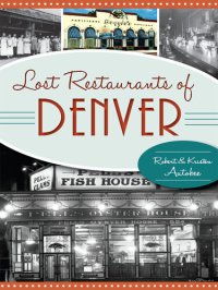 cover of the book Lost Restaurants of Denver