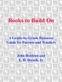 cover of the book Books to Build On: A Grade-By-Grade Resource Guide for Parents and Teachers