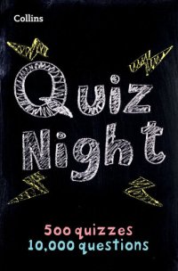 cover of the book Collins Quiz Night: 10,000 original questions in 500 quizzes