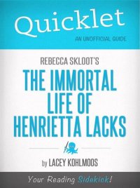 cover of the book Quicklet on Rebecca Skloot's The Immortal Life of Henrietta Lacks