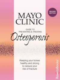 cover of the book Mayo Clinic Guide to Preventing and Treating Osteoporosis