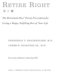 cover of the book Retire Right: 8 Scientifically Proven Traits You Need for a Happy, Fulfilling Retirement