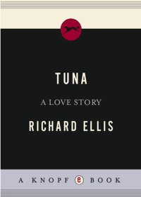 cover of the book Tuna: A Love Story