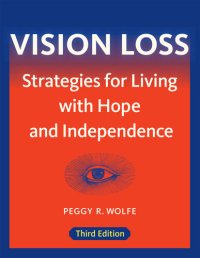 cover of the book Vision Loss: Strategies for Living with Hope and Independence