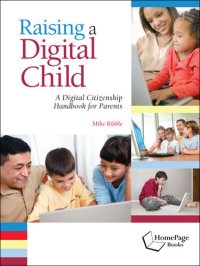 cover of the book Raising a Digital Child: A Digital Citizenship Handbook for Parents