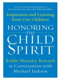 cover of the book Honoring the Child Spirit: Inspiration and Learning from Our Children