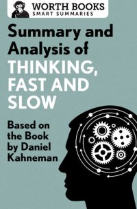 cover of the book Summary and Analysis of Thinking, Fast and Slow: Based on the Book by Daniel Kahneman