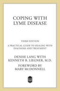 cover of the book Coping with Lyme Disease: A Practical Guide to Dealing with Diagnosis and Treatment