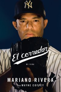 cover of the book El cerrador: Mi vida