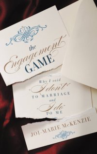 cover of the book The Engagement Game: Why I Said "I Don't" to Marriage and "I Do" to Me