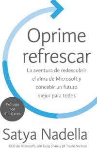 cover of the book Oprime refrescar: La aventura de redescubrir el alma de Mi