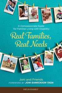 cover of the book Real Families, Real Needs: A Compassionate Guide for Families Living with Disability