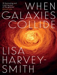 cover of the book When Galaxies Collide