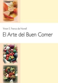 cover of the book El Arte del Buen Comer