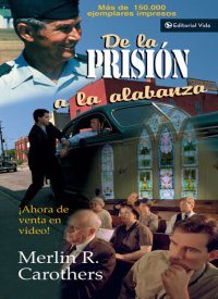 cover of the book De la prisión a la alabanza