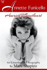 cover of the book Annette Funicello: America's Sweetheart