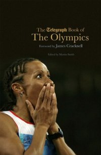 cover of the book The Telegraph Book of the Olympics