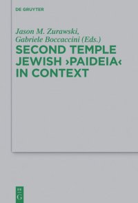 cover of the book Second Temple Jewish “Paideia” in Context