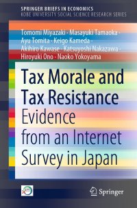 cover of the book Tax Morale and Tax Resistance: Evidence from an Internet Survey in Japan