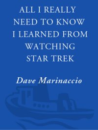 cover of the book All I Really Need to Know I Learned from Watching Star Trek