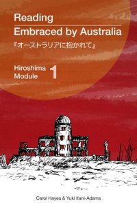 cover of the book Reading Embraced by Australia: Hiroshima Module 1