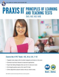 cover of the book PRAXIS II PLT EC, K-6, 5-9, 7-12 Book + Online