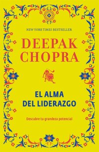 cover of the book El alma del liderazgo: Descubre tu grandeza potencial