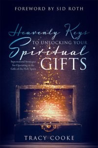 cover of the book Heavenly Secrets to Unwrapping Your Spiritual Gifts: Start Moving in the Gifts of the Holy Spirit Today!