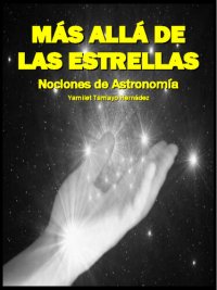 cover of the book Más allá de las estrellas: nociones de astronomía