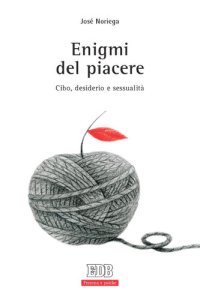 cover of the book Enigmi del piacere: Cibo, desiderio e sessualità