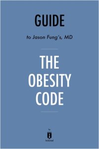 cover of the book Summary of the Obesity Code: by Jason Fung 