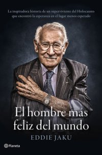 cover of the book El hombre más feliz del mundo