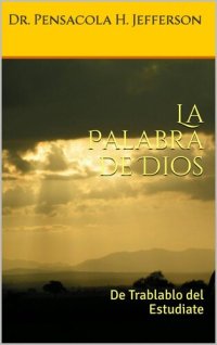 cover of the book La Palabra de Dios: De Trablablo del Estudiate