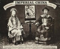 cover of the book Imperial China: Photographs 1850-1912