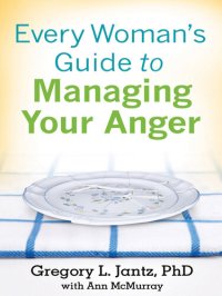 cover of the book Every Woman's Guide to Managing Your Anger