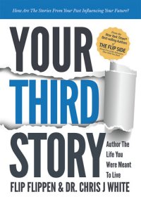 cover of the book Your Third Story: Author the Life You Were Meant to Live