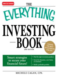 cover of the book The Everything Investing Book: Smart strategies to secure your financial future!