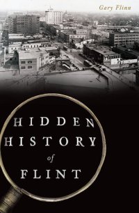 cover of the book Hidden History of Flint