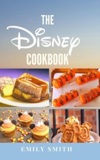 cover of the book The Disney Cookbook