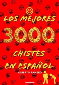 cover of the book Los mejores 3000 chistes en español