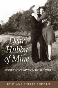 cover of the book Dear Hubby of Mine: Home Front Wives of World War II