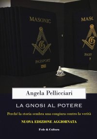 cover of the book La gnosi al potere. Perché la storia sembra una congiura contro la verità