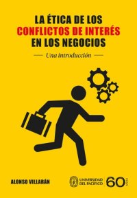 cover of the book La ética de los conflictos de interés en los negocios: Una introducción