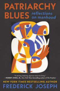 cover of the book Patriarchy Blues: Reflections on Manhood