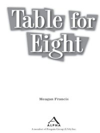 cover of the book Table for Eight: Raising a Large Family in a Small-Family World