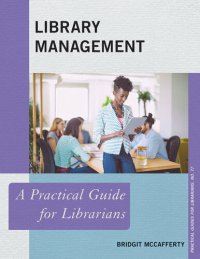 cover of the book Library Management: A Practical Guide for Librarians